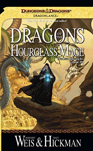 Dragons of the Hourglass Mage: The Lost Chronicles