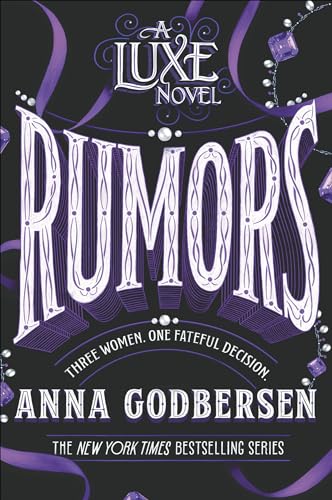 Rumors (Luxe Novel Book 2)