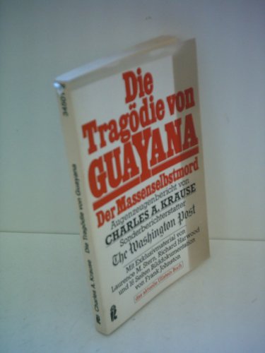 Die Tragödie von Guayana. Der Massenselbstmord. Augenzeugenbericht.