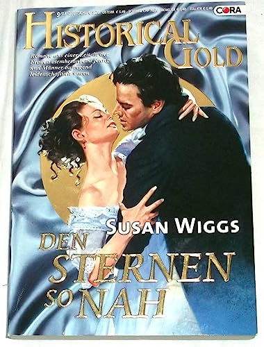 Den Sternen so nah (Cora Historical Gold)