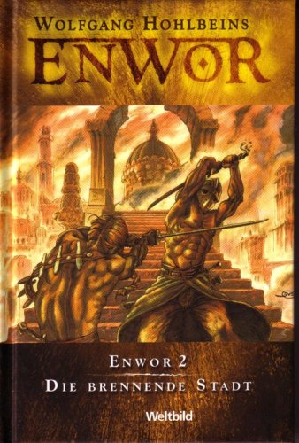 Enwor 2 : Die brennende Stadt.