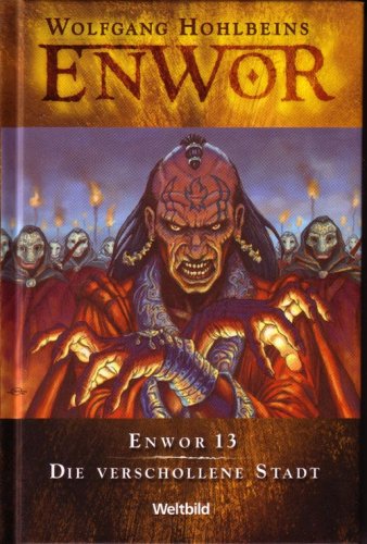 Enwor 13: Die verschollene Stadt