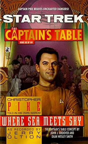 Star Trek: The Captain's Table #6: Christopher Pike: Where Sea Meets Sky (Star Trek: Enterprise)
