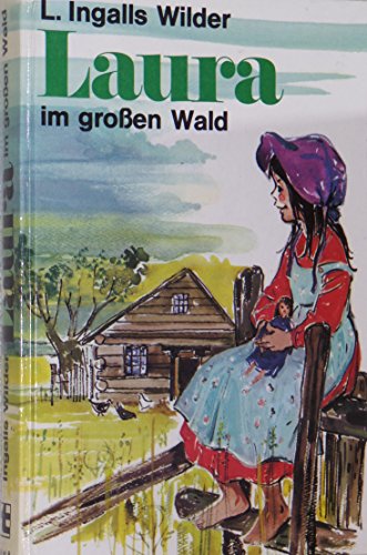 Laura im großen Wald