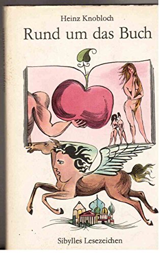 Heinz Knobloch: Rund um das Buch