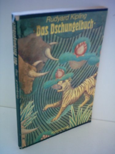 Rudyard Kipling: Das neue Dschungelbuch