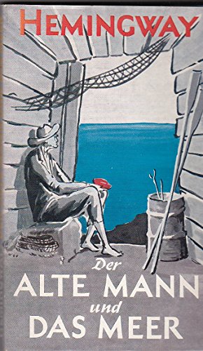 Ernest Hemingway: Der alte Mann und das Meer