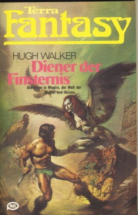 Diener der Finsternis - Abenteuer in Magira, der Welt der Magier und Heronen (Terra Fantasy)