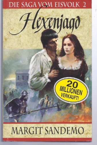 Margit Sandemo: Die Saga vom Eisvolk 2: Hexenjagd