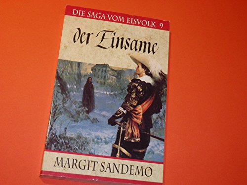 Die Saga vom Eisvolk 9 : Der Einsame