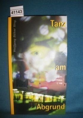 Tanz am Abgrund
