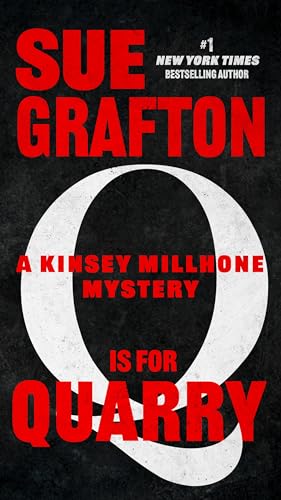Q Is For Quarry: A Kinsey Millhone Novel