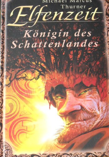 Elfenzeit: Königin des Schattenlandes