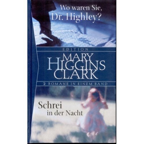 Wo waren Sie, Dr. Highley? / Schrei in der Nacht [G3h]
