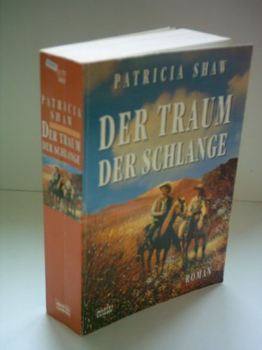 Patricia Shaw: Der Traum der Schlange