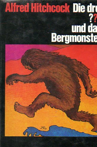 Alfred Hitchcock, die drei ??? [Fragezeichen] und das Bergmonster.
