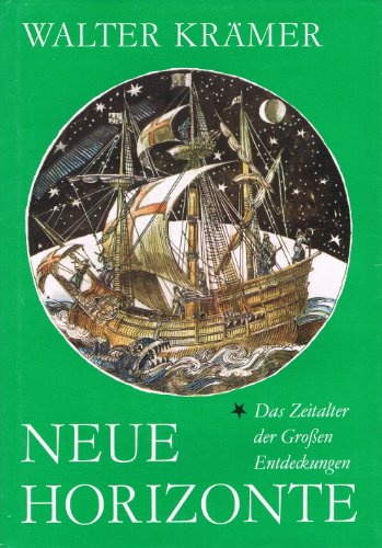 Neue Horizonte - Das Zeitalter der großen Entdeckungen