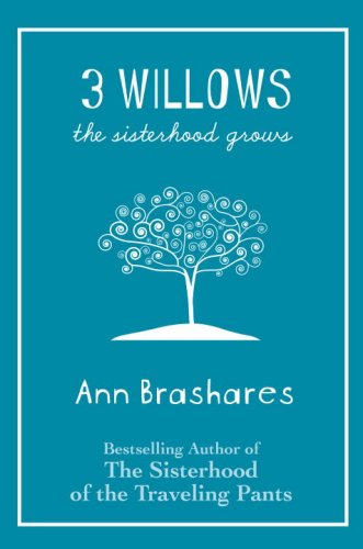 3 Willows (The Sisterhood of the Traveling Pants)