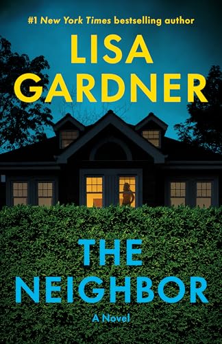 The Neighbor: A Novel (D.D. Warren Book 3)