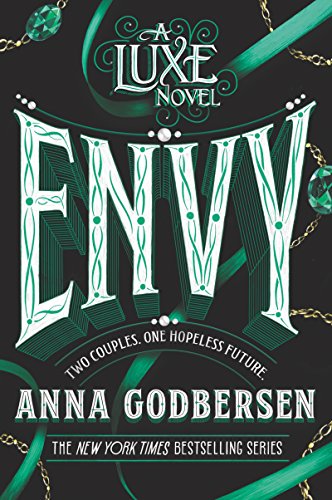 Envy (Luxe Novel Book 3)