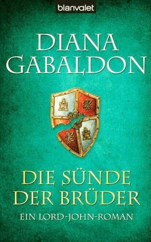 Die Sünde der Brüder. Ein Lord-John-Roman