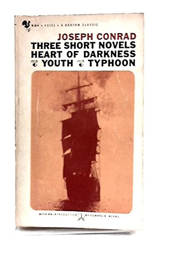 Three Short Novels: Heart of Darkness, Youth, Typhoon