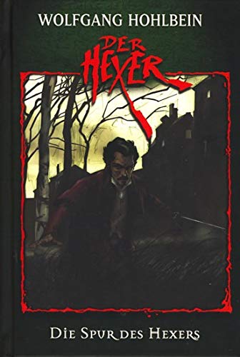 Der Hexer : HC 1, Die Spur des Hexers (Sammler Edition gebundene Ausgabe)
