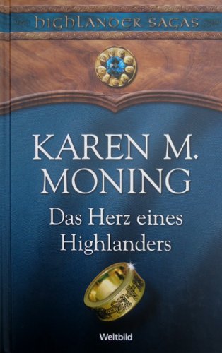 Das Herz eines Highlanders (Highlander Sagas)