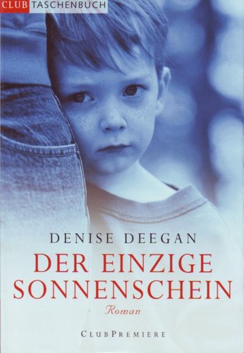 Der einzige Sonnenschein