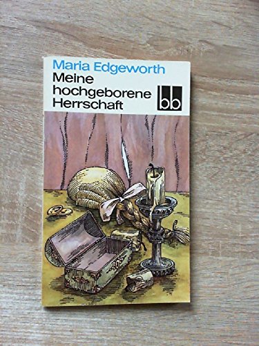Meine hochgeborene Herrschaft (bb-Taschenbuch 468)