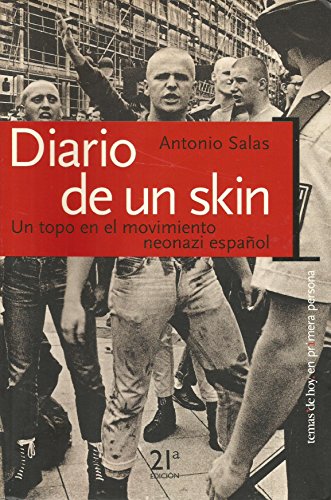 Diario de un skin : un topo en el movimiento neonazi español
