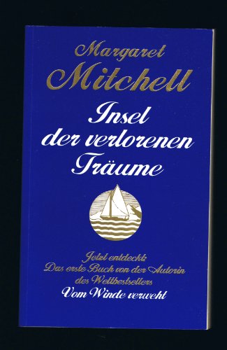 Insel der verlorenen Träume.