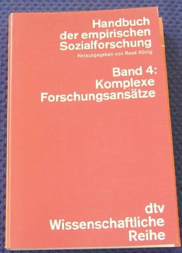 Handbuch der empirischen Sozialforschung. - München : Deutscher Taschenbuch-Verlag