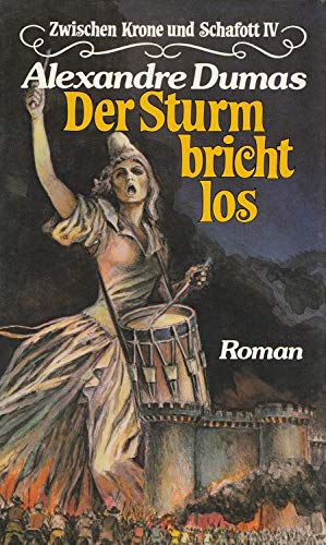 Der Sturm bricht los : Roman.