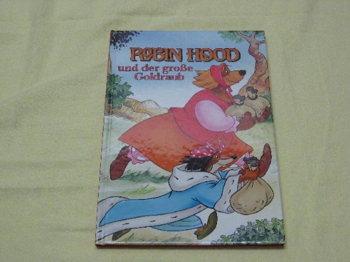 Robin Hood und der große Goldraub