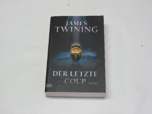 Der letzte Coup : Thriller.