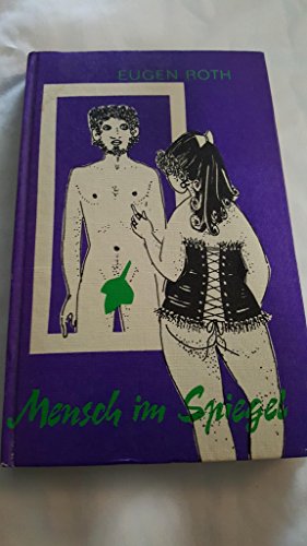 Mensch im Spiegel - Eine Auswahl heiterer Verse