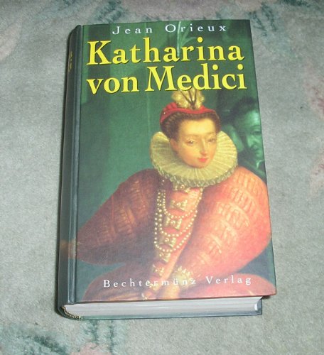 Katharina von Medici.