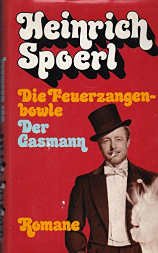 Die Feuerzangenbowle & Der Gasmann