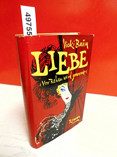 Vicky Baum: Liebe- vor Rehen wird gewarnt