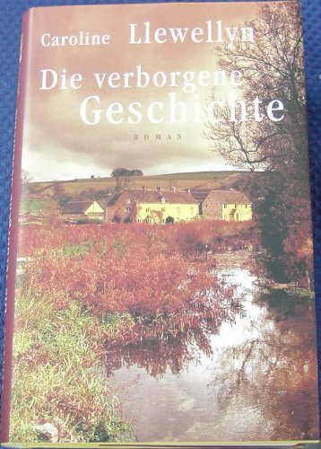 Die verborgene Geschichte.