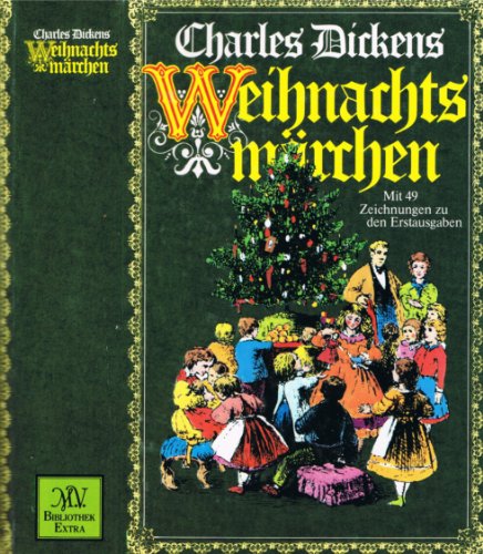 Weihnachtsmärchen - Weihnachtserzählungen