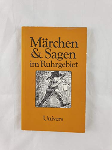 Märchen und Sagen im Ruhrgebiet.