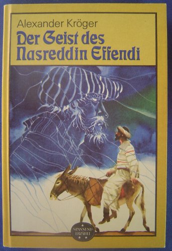 Der Geist Des Nasreddin Effendi