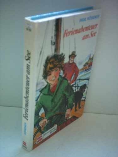 Inge Rösener: Ferienabenteuer am See