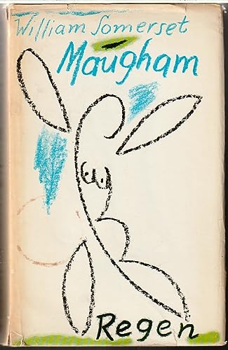 William Somerset Maugham: Regen - Ausgewählte Kurzgeschichten