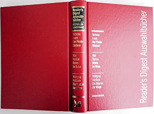 Reader's Digest Auswahlbücher: Der Pferdeflüsterer / Beben im Beton / Die Hand an der Wiege