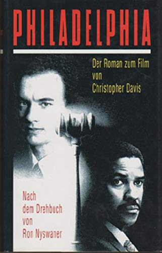 Philadelphia / Der Roman zum Film