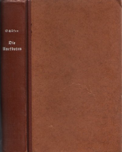 WILHELM SCHÄFER: Die Anekdoten von Wilhelm Schäfer