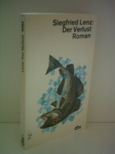 Siegfried Lenz: Der Verlust